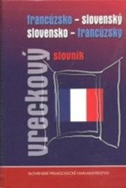 Francúzsko-slovenský a slovensko-francúzsky vreckový slovník