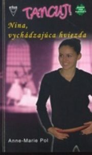 Tancuj! Nina, vychádzajúca hviezda