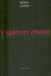 V spätnom zrkadle