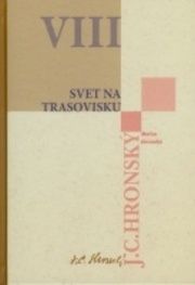 Zobrané spisy VIII – J. C. Hronský