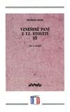 Vznešené paní z 12.století III.