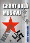 Grant volá Moskvu