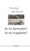 Je to komedie?Je to tragédie?