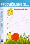 Procvičujeme si Vyjmenovaná slova