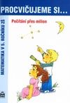 Procvičujeme si .... Počítání přes milion