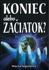Koniec alebo zaciatok?