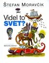 Videl to svet?
