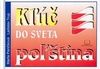 Kľúč do sveta - poľština