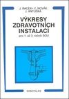 Výkresy zdravotních instalací pro 1. až 3. ročník SOU