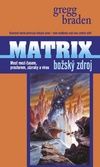 Matrix Božský zdroj