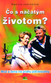 Čo s načatým životom?