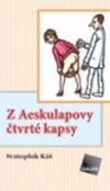 Z Aeskulapovy čtvrté kapsy