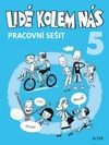Lidé kolem nás 5 pracovní sešit