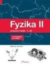Fyzika II Pracovní sešit 2. díl