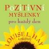 Pozitivní myšlenky pro každý den