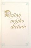 Dejiny môjho dieťaťa