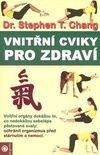 Vnitřní cviky pro zdraví