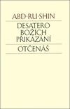 Desatero Božích přikázání. Otčenáš