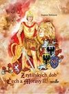 Z rytířských dob Čech a Moravy II.
