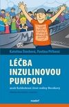 Léčba diabetu inzulinovou pumpou aneb každodenní život rodiny Novákovy
