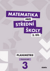Matematika pro střední školy 3.díl Pracovní sešit