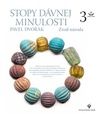 Stopy dávnej minulosti 3