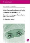 Ošetřovatelství pro střední zdravotnické školy IV