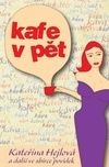 Kafe v pět