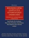 Biologická léčba zánětlivých autoimunitních onemocnění