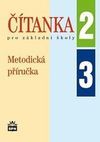 Čítanka pro základní školy Metodická příručka 2, 3