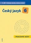 Český jazyk 6 III.díl Přehledy, tabulky, rozbory, cvičení