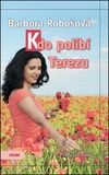 Kdo políbí Terezu