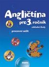 Angličtina pro 3. ročník základní školy Pracovní sešit