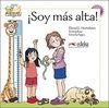 COLEGA 2 Soy más alta!
