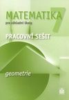 Matematika 7 pro základní školy Geometrie Pracovní sešit