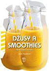 Džusy a smoothies 50 snadných receptů