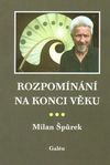 Rozpomínání na konci věku