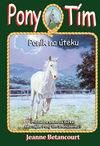 Pony tím Poník na úteku