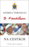 S Františkom NA CESTÁCH