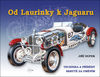 Od Laurinky k Jaguáru