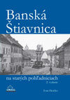 Banská Štiavnica na starých pohľadniciach