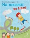 Na rozcestí ke štěstí