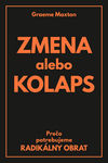 ZMENA alebo KOLAPS