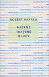 Mierne trafené blues