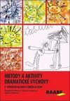 Metody a aktivity dramatické výchovy v p