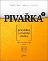 Pivařka na druhou