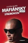 Mafiánsky gang Sýkorovcov