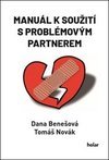 Manuál k soužití s problémovým partnerem