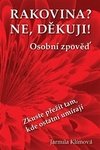 Rakovina? Ne, děkuji!