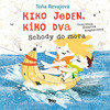 Kiko jeden, Kiko dva - Schody do mora